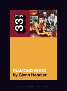 David Bowie's Diamond Dogs, Paperback / softback Book David Bowie's Diamond Dogs, Paperback / softback Book
