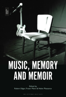 Music, Memory and Memoir