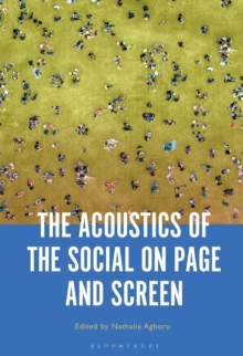 The Acoustics of the Social on Page and Screen