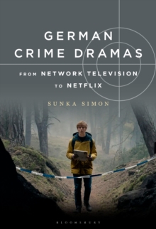 German Crime Dramas from Network Television to Netflix