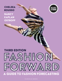 Fashion Forward : A Guide to Fashion Forecasting - with STUDIO