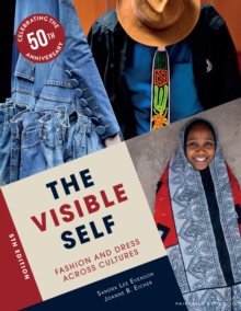 The Visible Self : Fashion and Dress Across Cultures