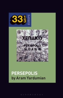 Iannis Xenakiss Persepolis