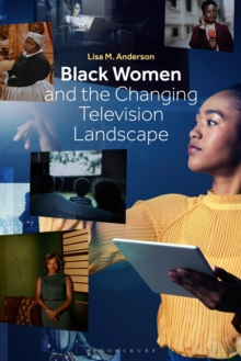 Black Women and the Changing Television Landscape