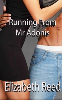 Running from Mr Adonis