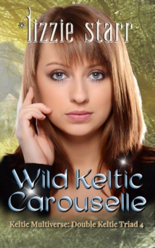 Wild Keltic Carouselle