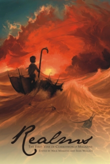 Realms: The First Year of Clarkesworld Magazine