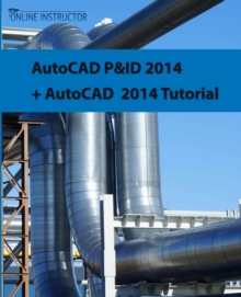 AutoCAD P&ID 2014 + AutoCAD 2014 tutorial