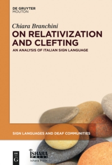 On Relativization and Clefting : An Analysis of Italian Sign Language