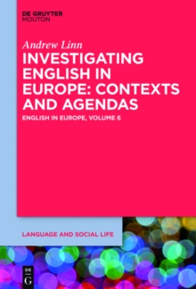 Investigating English in Europe : Contexts and Agendas