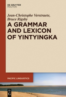 A Grammar and Lexicon of Yintyingka