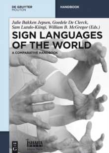 Sign Languages of the World : A Comparative Handbook