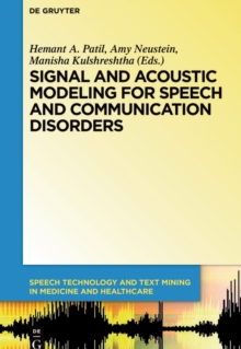 Signal and Acoustic Modeling for Speech and Communication Disorders