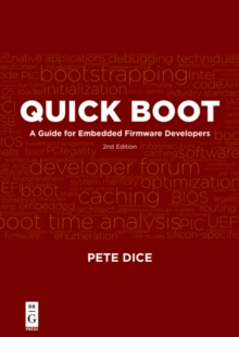 Quick Boot : A Guide for Embedded Firmware Developers, 2nd edition