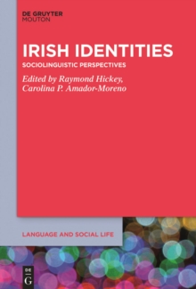 Irish Identities : Sociolinguistic Perspectives