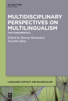 Multidisciplinary Perspectives on Multilingualism : The Fundamentals