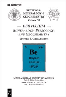 Beryllium : Mineralogy, Petrology, and Geochemistry