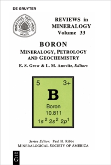 Boron : Mineralogy, Petrology, and Geochemistry