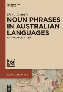 Noun Phrases in Australian Languages : A Typological Study