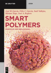 Smart Polymers : Principles and Applications