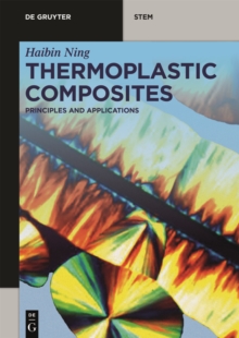 Thermoplastic Composites : Principles and Applications