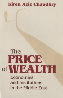 Price of Wealth : Economies and Institutions in the Middle East