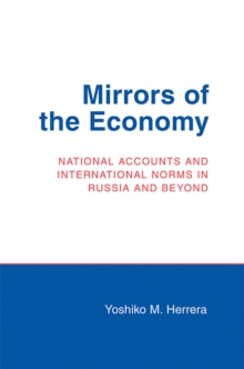 Mirrors of the Economy : National Accounts and International Norms in Russia and Beyond