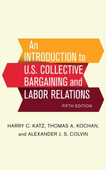 An Introduction to U.S. Collective Bargaining and Labor Relations