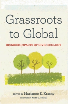 Grassroots to Global : Broader Impacts of Civic Ecology