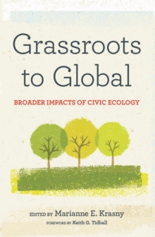 Grassroots to Global : Broader Impacts of Civic Ecology