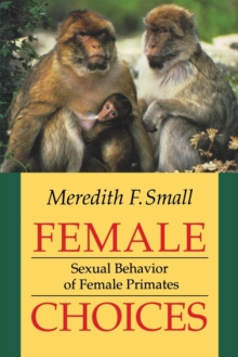 Female Choices : Sexual Behavior of Female Primates