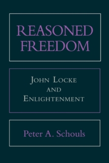 Reasoned Freedom : John Locke and Enlightenment