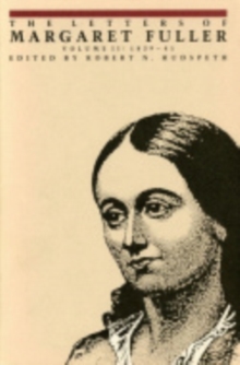 The Letters of Margaret Fuller : 1839-1841