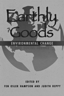 Earthly Goods : Environmental Change and Social Justice