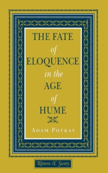 Fate of Eloquence in the Age of Hume