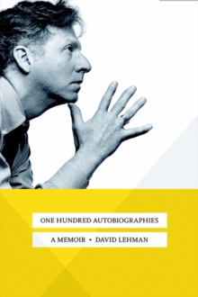 One Hundred Autobiographies : A Memoir