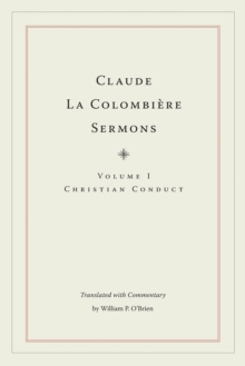 Claude La Colombiere Sermons : Christian Conduct