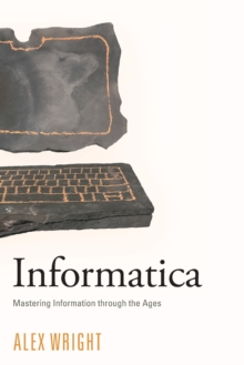 Informatica : Mastering Information through the Ages