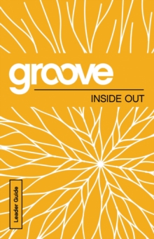 Groove: Inside Out Leader Guide