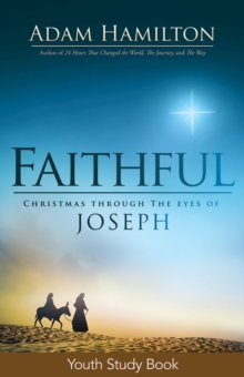 Faithful Youth Study Book : Christmas Through the Eyes of Joseph