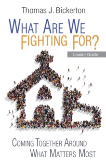 What Are We Fighting For? Leader Guide, Paperback / softback Book What Are We Fighting For? Leader Guide, Paperback / softback Book