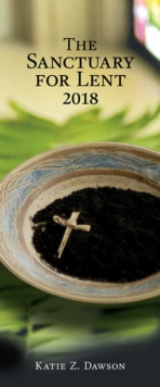 The Sanctuary for Lent 2018 (Pkg of 10)