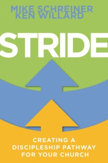 Stride : Creating a Discipleship Pathway for Your Church