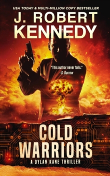 Cold Warriors : Dylan Kane Thrillers, #3