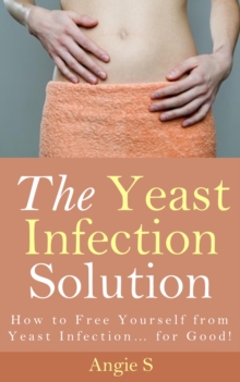 Yeast Infection Solution