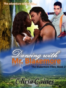 Dancing with Mr. Blakemore : The Blakemore Files, #3