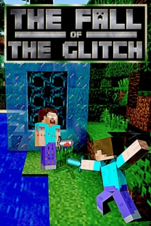 Fall of the Glitch