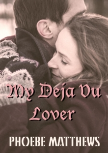 My Deja Vu Lover