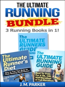 Ultimate Running Bundle - Get 3 Running Books in 1!