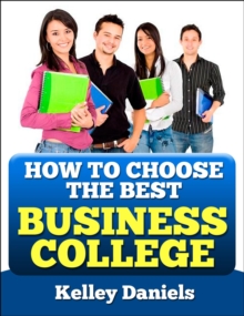 How To Choose The Best Business College